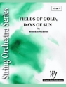 Fields of Gold Days of Sun