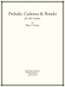 Prelude Cadenza and Rondo