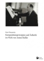 Kompositionsprinzipien und �sthetik im Werk von Anton Heiller