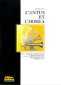 Cantus et chorea