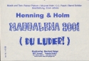 Maddalena 2001 (Du Luder)