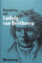 Begegnung mit Beethoven