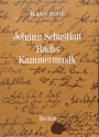 Johann Sebastian Bachs Kammermusik