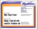 My toot toot / Resi i hol di mit mei'm Traktor ab