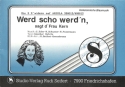Werd scho werd'n