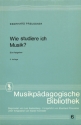 Wie studiere ich Musik 6