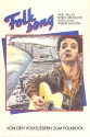 Folksong - von den Volksliedern zum Folkrock