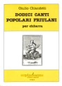 Dodici canti popolari friulani