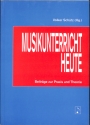 Musikunterricht heute 1