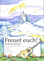 Freuet euch - Weihnachtslieder