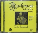 Ziachmusi Volksweisen 2