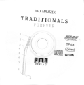 Traditionals forever