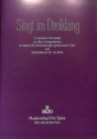 Singt im Dreiklang - 33 beliebte Chorlieder