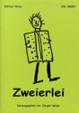 Zweierlei