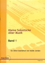 Kleine Solost�cke alter Musik 1