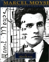 Marcel Moyse an extraordinary man