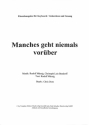 Manches geht niemals vor�ber