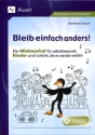 Bleib einfach anders