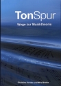 Tonspur - Wege zur Musiktheorie