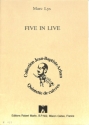 Five in live