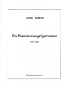 6 Paraphrases gregoriennes