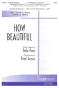 How beautiful