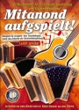 Mitanond aufgspielt
