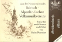 Aus der Notentruch'n des Bairisch Alpenl�ndischen Volksmusikvereins