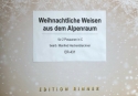 Weihnachtliche Weisen aus dem Alpenraum