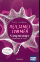 Heilsames Summen