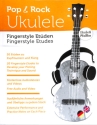 Pop + Rock Ukulele - Fingerstyle Et�den