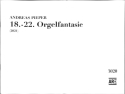 18 - 22 Orgelfantasie