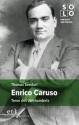 Enrico Caruso - Tenor des Jahrhunderts