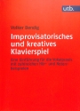 Improvisatorisches und kreatives Klavierspiel