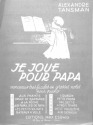 Aux champs aus je joue pour papa