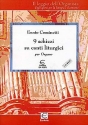 9 Chizzi su canti liturgici per organo