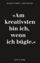 Mehr Musenk�sse - Am kreativsten bin ich wenn ich b�gle