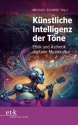 K�nstliche Intelligenz der T�ne