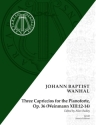 Three Capriccios for the Pianoforte op. 36