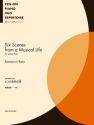 Six Scenes from a Musical Life