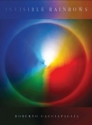 Invisible Rainbows