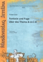 Fantasie und Fuge �ber das Thema B-A-C-H