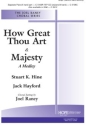 How great thou Art + Majesty