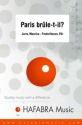 Paris br�le-t-il