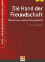 Die Hand der Freundschaft