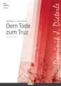 Dem Tode zum Truz