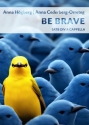 Be Brave