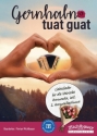 Gernhabn tuat guat