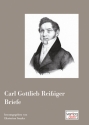 Carl Gottlieb Rei�iger Briefe Band 3