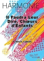 Il faudra leur dire, Choeurs d'Enfants